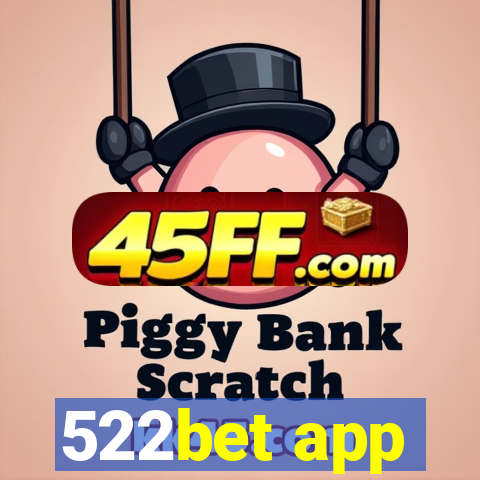 522bet app